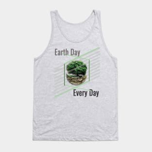 Earth Day Everyday Earth Day - Planet Anniversary 2023. Tank Top